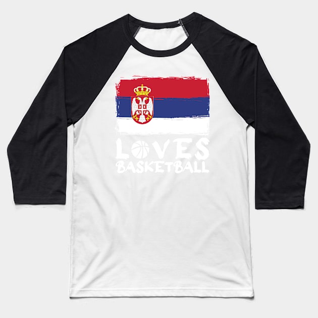 Serbia Loves Basketball Baseball T-Shirt by Arestration